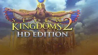 Seven Kingdoms 2 HD