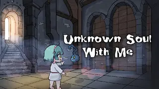 Unknown Soul With Me