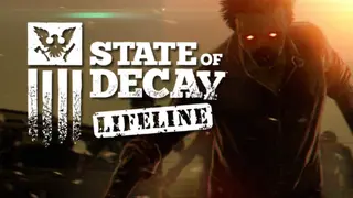 State of Decay - Lifeline