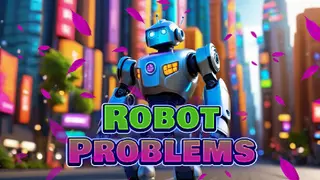 Robot Problems