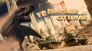 VR Dinosaur City War
