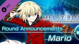 MELTY BLOOD: TYPE Lumina - Mario Round Announcements Complete