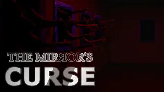 The Mirror's Curse