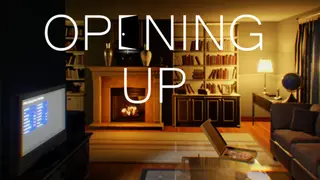 Opening Up
