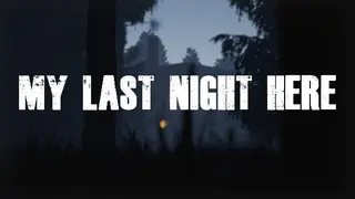 My Last Night Here