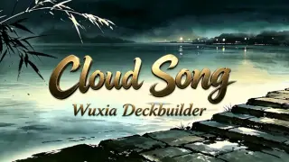 Cloud Song: Wuxia Deckbuilder