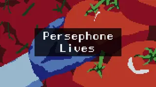 Persephone Lives