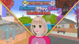 Anime Play Life: Unlimited