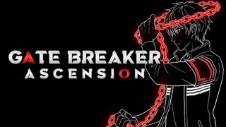 Gate Breaker: Ascension