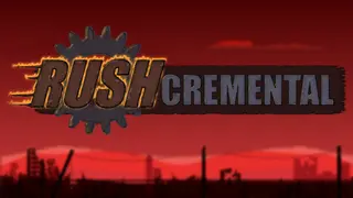 Rushcremental