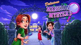 Delicious - Mansion Mystery