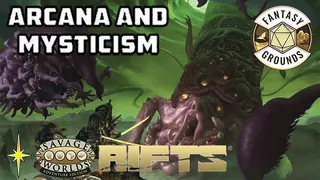 Fantasy Grounds - Savage Rifts(R): Arcana & Mysticism