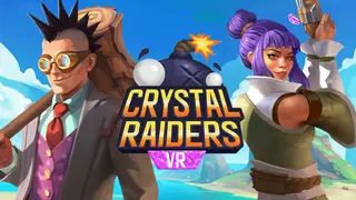 Crystal Raiders VR