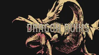 Dragon Ruins + Soundtrack