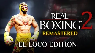 Real Boxing 2: Remastered - El Loco - Switch