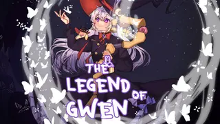 The Legend of Gwen