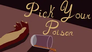 Pick Your Poison