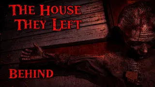 The House They Left Behind