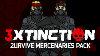 3XTINCTION - 2URVIVE Mercenaries Pack