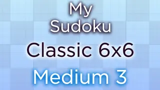 My Sudoku - Classic 6x6 Medium 3