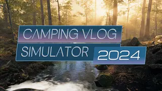 Camping Vlog Simulator 2024