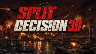 Split Decision 3D