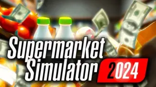 Supermarket Simulator 2024 - Switch
