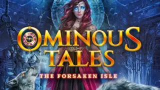 Ominous Tales: The Forsaken Isle - Switch