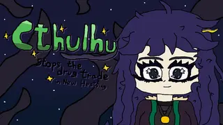 Cthulhu Stops the Drug Trade in New Heatsing