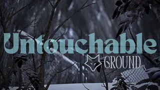 Untouchable Ground
