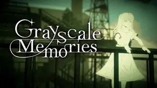 流光記憶之灰 Grayscale Memories