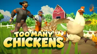Too Many Chickens