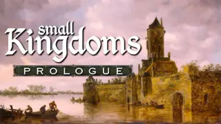 Small Kingdoms Prologue