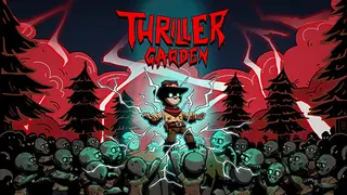 Thriller Garden
