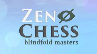 Zen Chess: Blindfold Masters