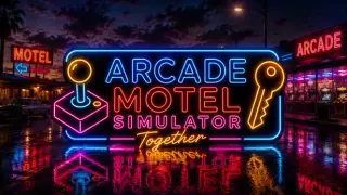 Arcade & Motel Simulator Together