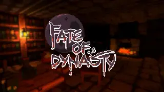 Fate of Dynasty