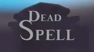Dead Spell