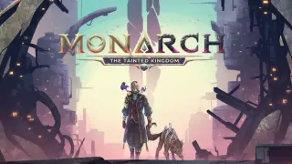 Monarch: The Tainted Kingdom