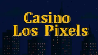 Casino Los Pixels