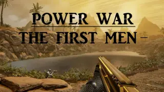 Power War:The First Men