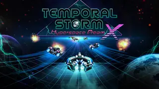 Temporal Storm X: Hyperspace Dream
