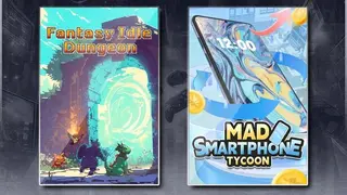 Fantasy Idle Dungeon & Mad Smartphone Tycoon