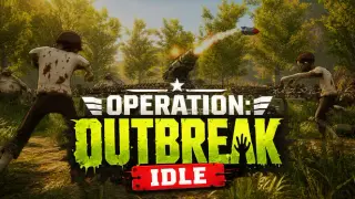 Operation: Outbreak Idle