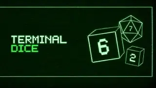 Terminal Dice