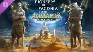 Pioneers of Pagonia - Echoes of Aldramar