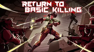 Return to Basic Killing