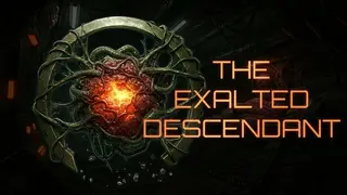 The Exalted Descendant
