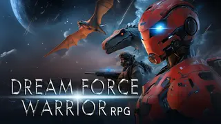 Dream Force Warrior RPG