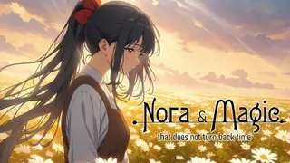 Nora & Magic that does not turn back time